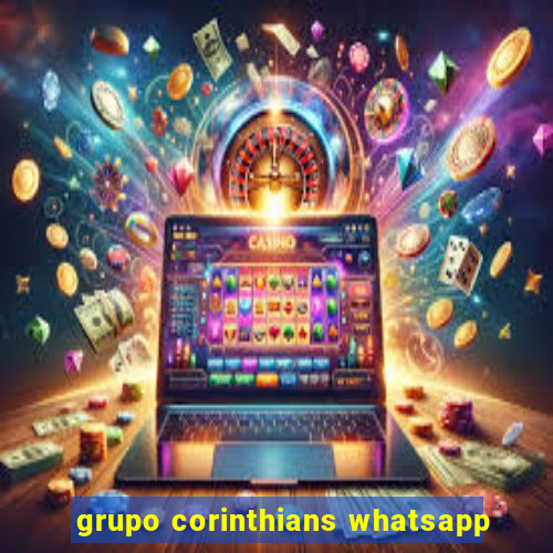 grupo corinthians whatsapp