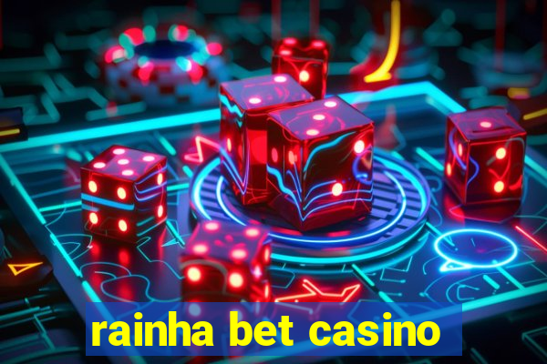 rainha bet casino