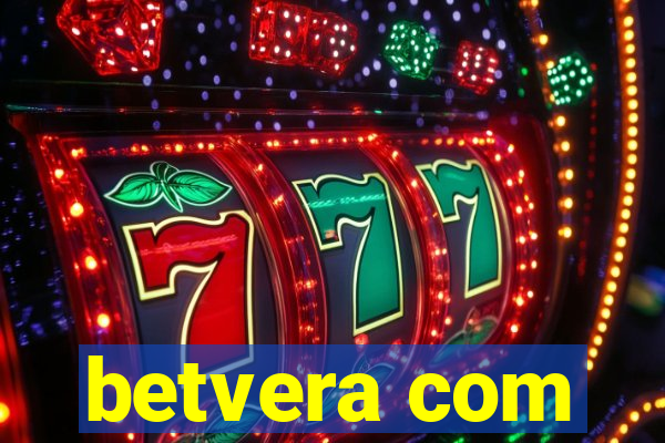 betvera com