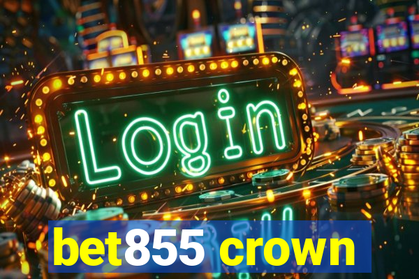 bet855 crown