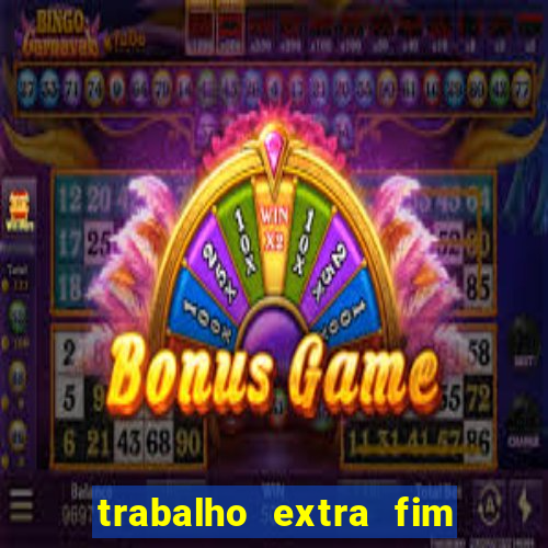 trabalho extra fim de semana porto