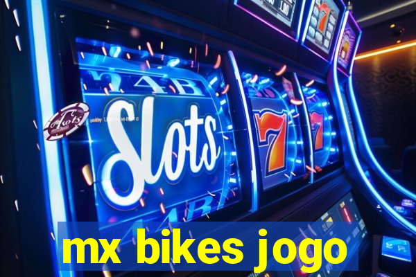 mx bikes jogo