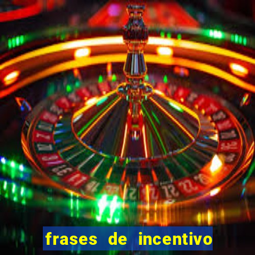 frases de incentivo ao esporte infantil