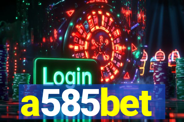 a585bet