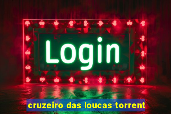 cruzeiro das loucas torrent