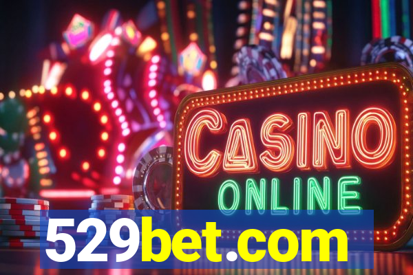 529bet.com