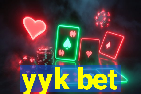 yyk bet