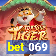 bet 069