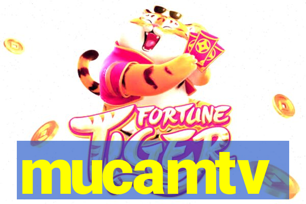 mucamtv