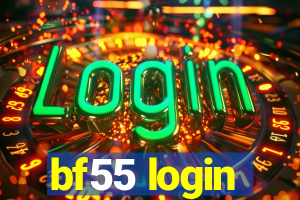 bf55 login