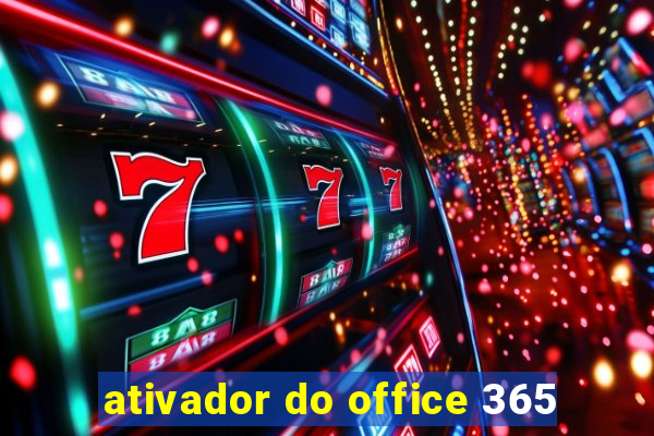 ativador do office 365