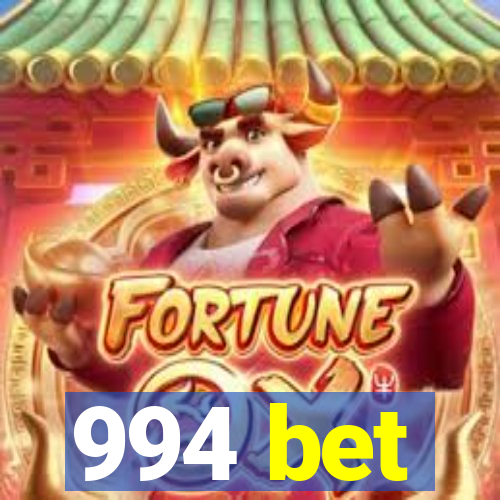 994 bet