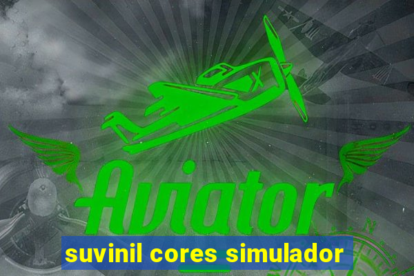 suvinil cores simulador