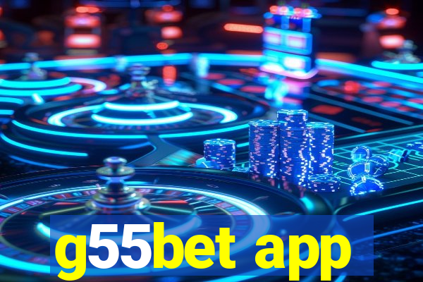 g55bet app