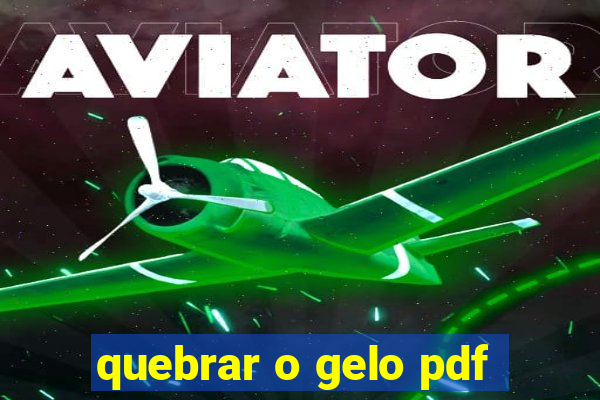 quebrar o gelo pdf