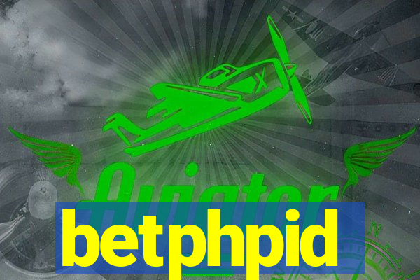 betphpid