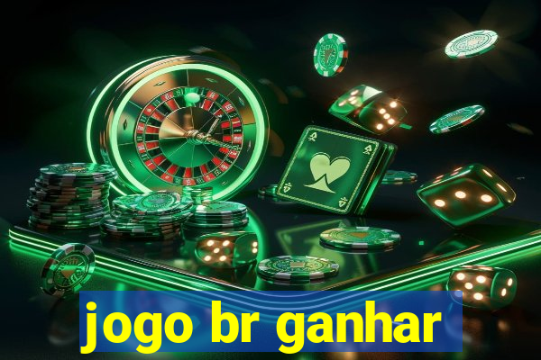 jogo br ganhar