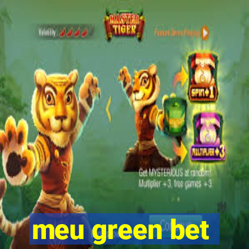 meu green bet