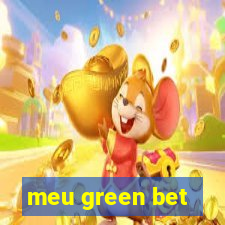 meu green bet