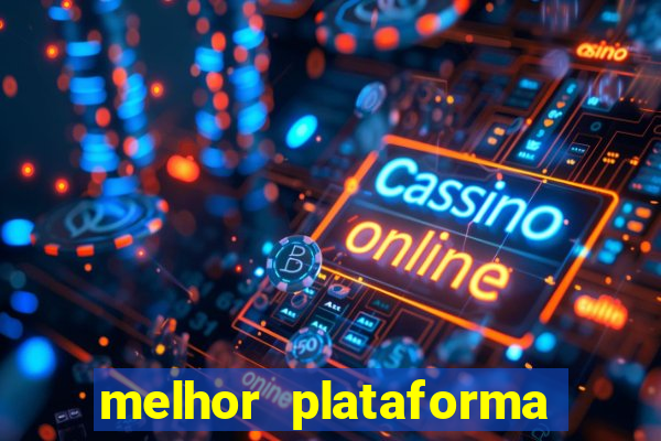 melhor plataforma para jogar aviator