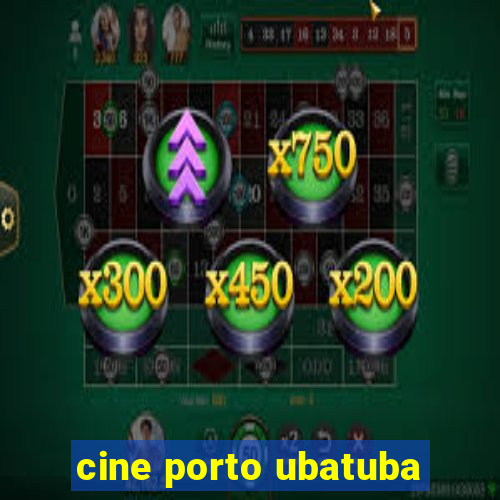 cine porto ubatuba