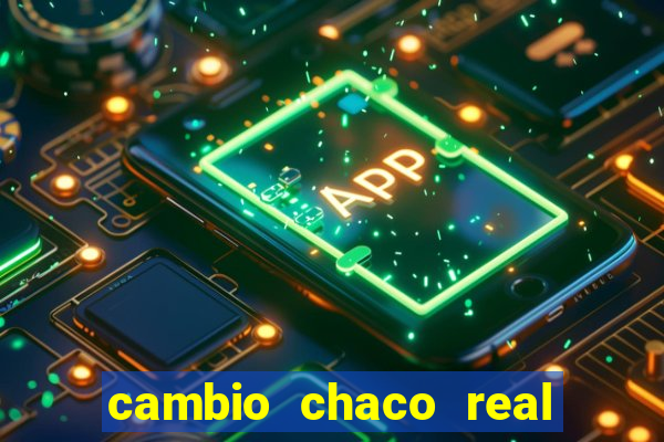 cambio chaco real en guarani