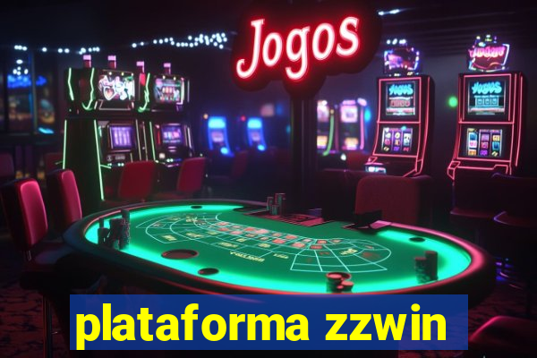 plataforma zzwin