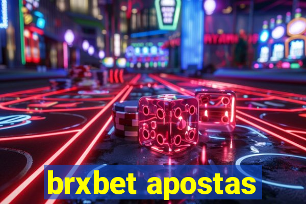 brxbet apostas