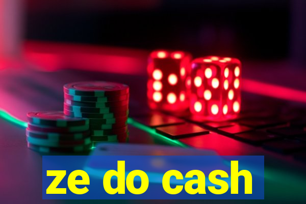 ze do cash