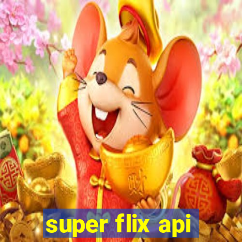 super flix api