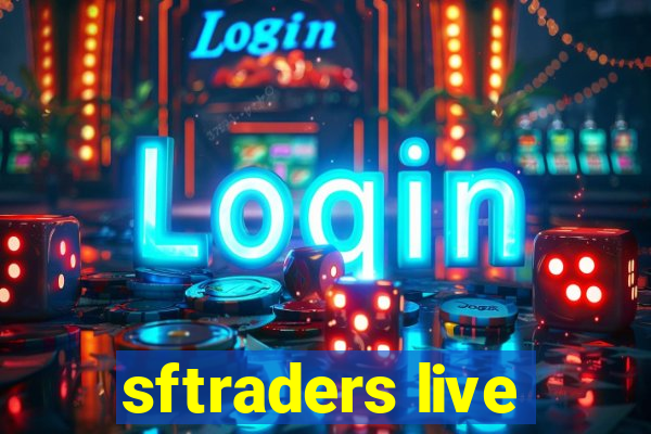 sftraders live