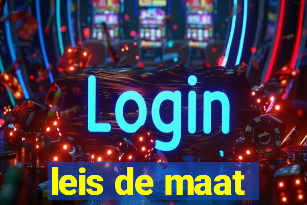 leis de maat