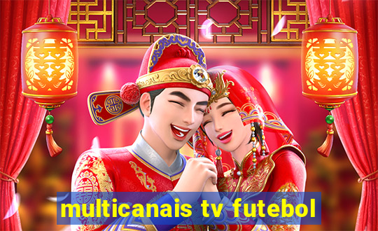multicanais tv futebol