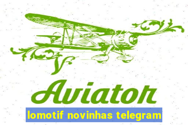lomotif novinhas telegram