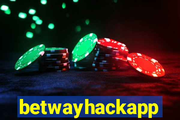 betwayhackapp