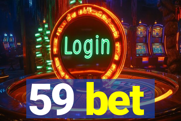 59 bet