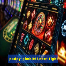 paddy pimblett next fight