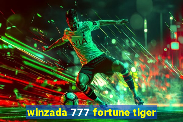 winzada 777 fortune tiger