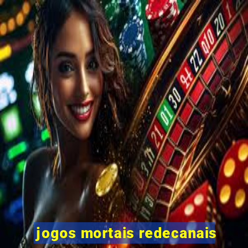 jogos mortais redecanais