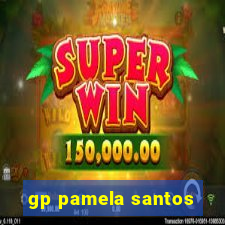 gp pamela santos