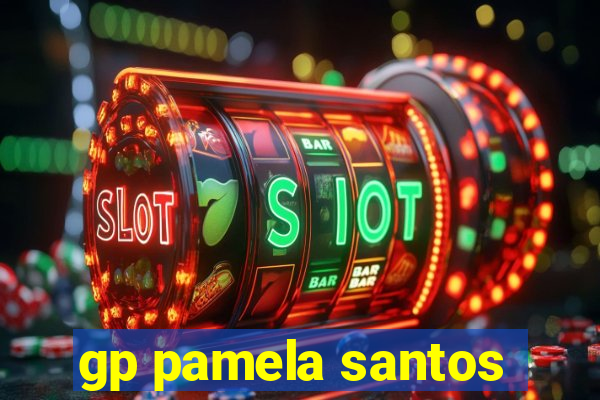 gp pamela santos