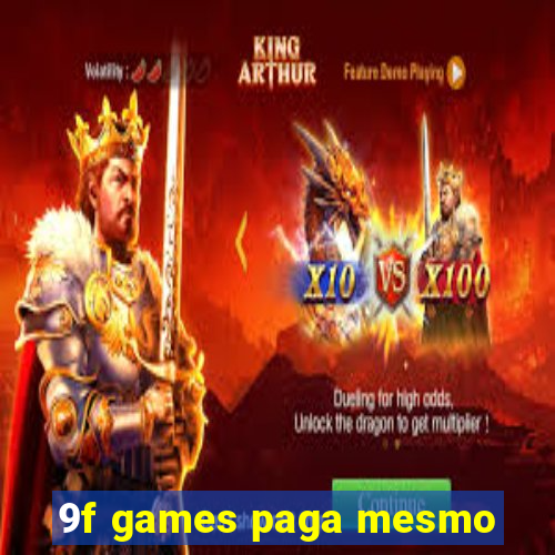 9f games paga mesmo