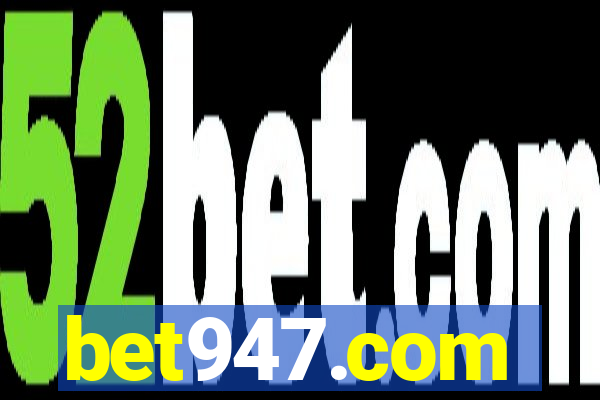 bet947.com