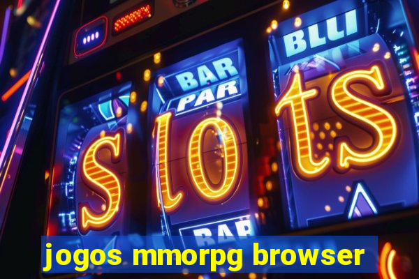 jogos mmorpg browser