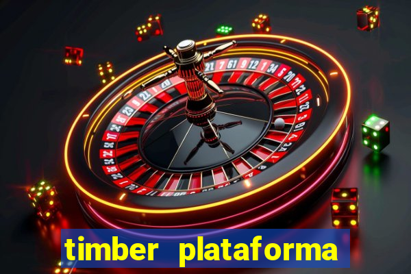 timber plataforma de jogos