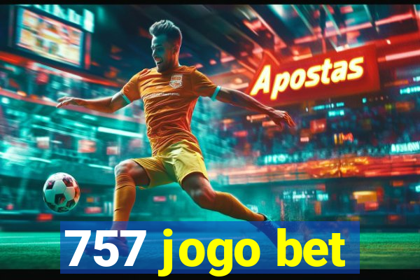 757 jogo bet