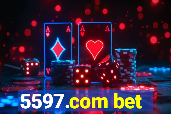 5597.com bet