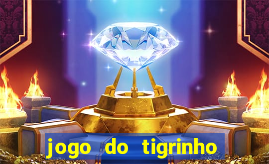 jogo do tigrinho de 2 reais