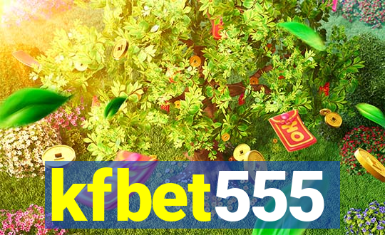 kfbet555