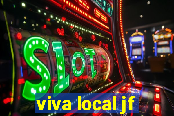 viva local jf